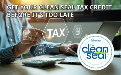 Get Your Clean Seal Tax Credit Before It’s Gone!