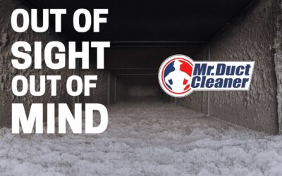 Out of Sight: Why Duct Cleaning & Sealing Matters
