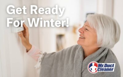 Get Ready for Winter with Professional HVAC Cleaning | Mr. Duct Cleaner