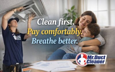 Clean First. Pay Comfortably. Breathe Better. | Mr. Duct Cleaner