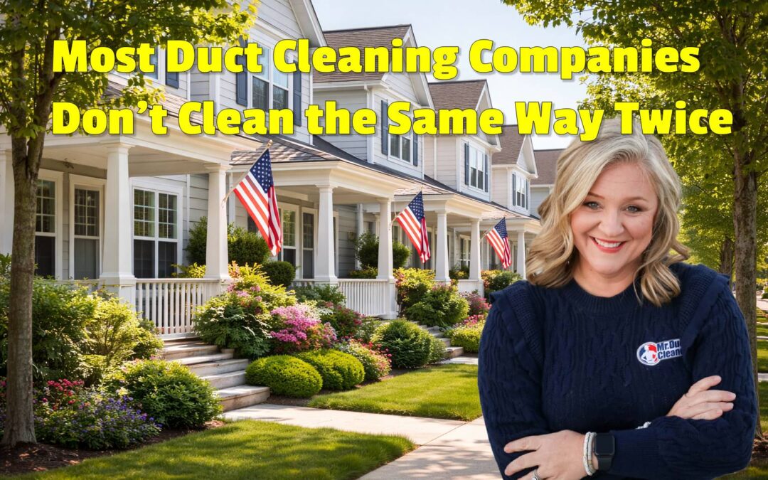 duct cleaning inconsistencies