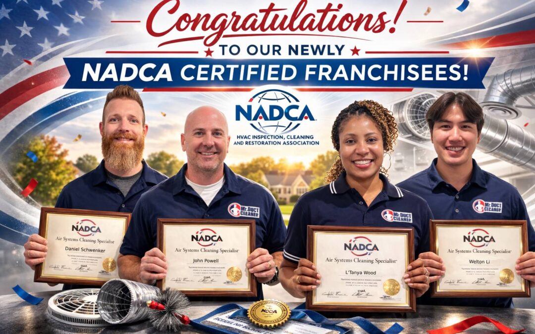 Four Mr. Duct Cleaner franchise owners celebrating NADCA certification in Columbia, Winston-Salem, Central Mass and Atlanta Metro.