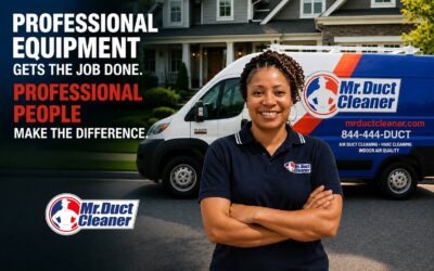 Professional Equipment Matters. Professional People Matter More | Mr. Duct Cleaner